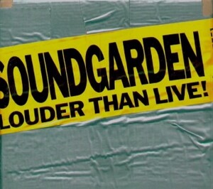 Soundgarden - Louder Than Live